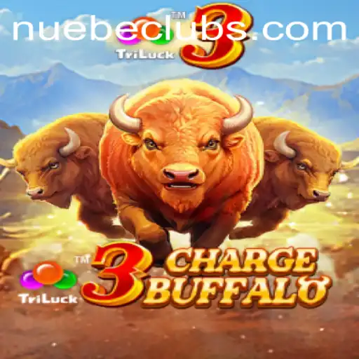 3ChargeBuffalo: A Captivating Adventure in NUEBE Gaming