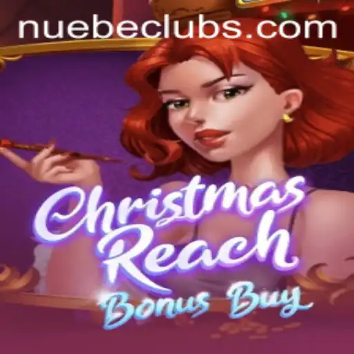 ChristmasReachBonusBuy: An Engaging Adventure with NUEBE Gaming