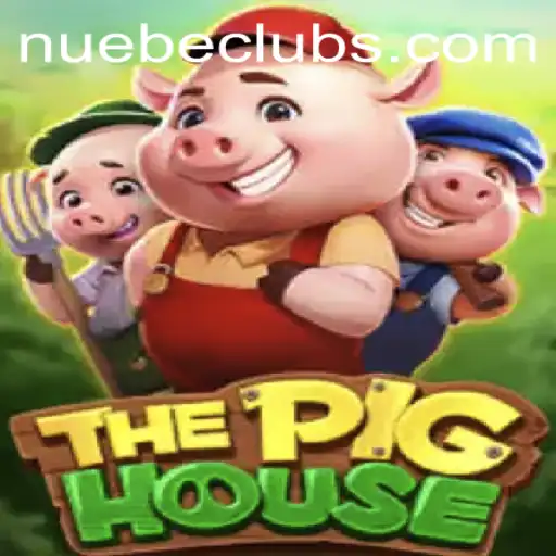 Exploring ThePigHouse: NUEBE Gaming's Latest Adventure