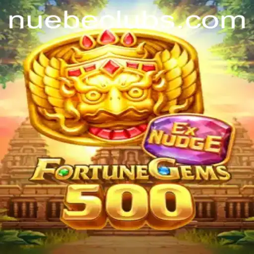 Exploring the Thrills of FortuneGems500 by NUEBE Gaming