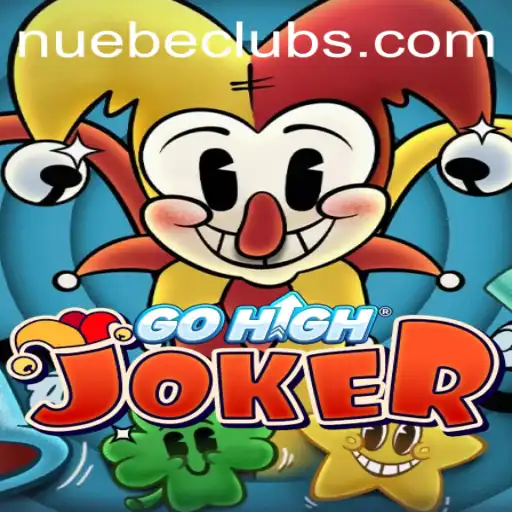 Exploring the Thrill of GoHighJoker by NUEBE Gaming