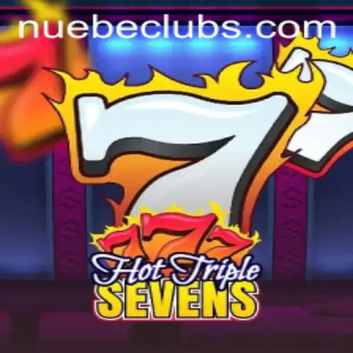 Exploring the Thrills of HotTripleSevens by NUEBE Gaming