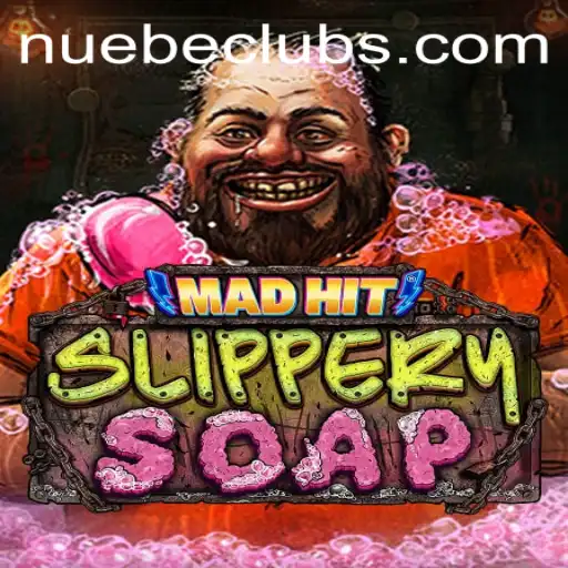 The Thrilling World of MadHitSlipperySoap: A Dive into NUEBE Gaming's Latest Sensation